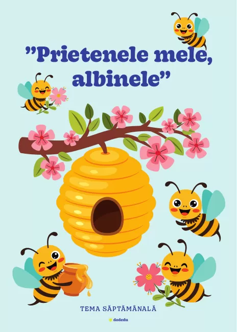 Planșă Prietenele mele, albinele